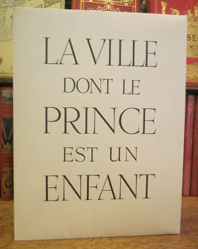 La Ville dont le Prince est un enfant. Trois actes. Texte de 1967. Edition illustrée de 21 burins originaux gravés par Raymond Carrance. MONTHERLANT ...