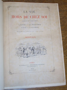 La Vie hors de chez soi (Comédie de notre temps). L'Hiver - Le Printemps - L'Eté - L'Automne. Etudes au crayon et à la plume par Bertall