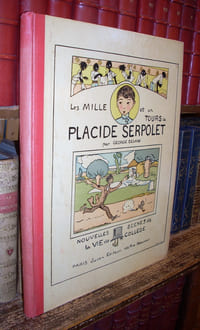 Les Mille et un tours de Placide Serpolet