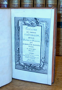 Théâtre du Prince Clénerzow, russe ; Traduit en François, par le Baron de Blening, saxon