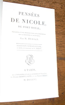 Pensées de Nicole, de Port-Royal, précédées d'une Introduction, et d'une Notice sur sa personne et ses écrits, par M. Mersan. NICOLE (Pierre)