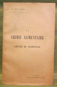 La Chimie alimentaire dans l'oeuvre de Parmentier
