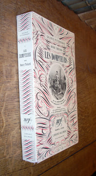 Les Dompteurs ou la Ménagerie des origines à nos jours. Illustré de nombreuses gravures et de photographies inédites. THETARD (Henry)