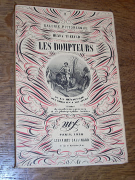 Les Dompteurs ou la Ménagerie des origines à nos jours. Illustré de nombreuses gravures et de photographies inédites. THETARD (Henry)