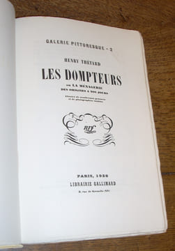 Les Dompteurs ou la Ménagerie des origines à nos jours. Illustré de nombreuses gravures et de photographies inédites. THETARD (Henry)