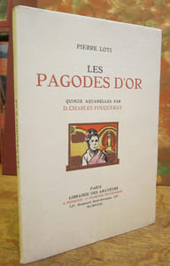 Les Pagodes d'or. Quinze aquarelles par D. Charles Fouqueray