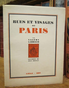 Rues et visages de Paris. Eau-forte de Jean Donnay. LARBAUD Valéry