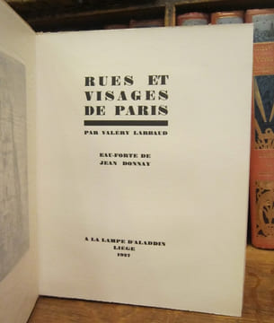 Rues et visages de Paris. Eau-forte de Jean Donnay. LARBAUD Valéry