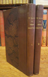 Histoire de la grandeur et de la décadence de César Birotteau, parfumeur, chevalier de la Légion-d'Honneur, adjoint au maire du 2e arrondissement de la ville de Paris ; Nouvelle Scène de la vie Parisienne par M. de Balzac