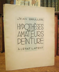 Hypothèses sur les amateurs de peinture à l'état latent, un postulat et 16 lithographies en corollaire