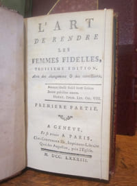 L'Art de rendre les femmes fidelles. Troisième édition, avec des changemens et des corrections