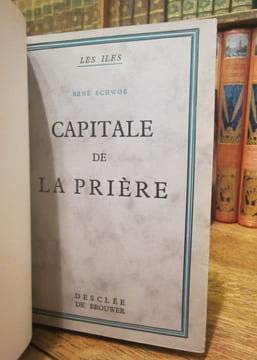 Capitale de la prière (Lourdes). SCHWOB (René)