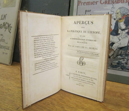 Aperçus sur la politique de l'Europe et sur l'administration intérieure de la France. SAINT - MORYS (ETIENNE BOURGEVIN VIALART, Comte de):