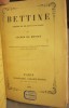 Louison, comédie en deux actes et en vers. 1849 - Bettine, comédie en un acte et en prose, 1851,. MUSSET (Alfred de)