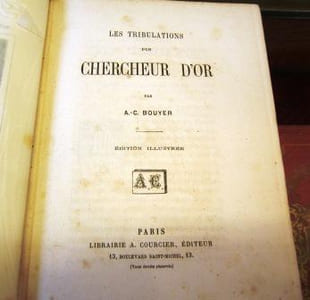 Les Tribulations d'un chercheur d'or. Edition illustrée