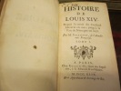 Histoire de Louis XIV, depuis la mort du Czrdinal Mazarin en 1661, jusqu'à la Paix de Nimegue en 1678. PELLISSON, de l'Académie Françoise