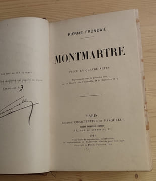 Montmartre. Pièce en quatre actes. représentée pour la première fois sur le Théâtre du Vaudeville ,le 24 novembre 1910

. FRONDAIE  (Pierre)