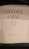 L'Instant fatal, en six poèmes de Raymond Queneau et 16 cuivres de Mario Prassinos dont un sur la couverture.. QUENEAU (Raymond) - PRASSINOS (Mario)