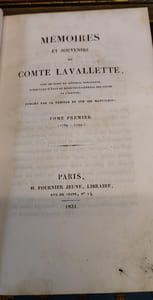 Mémoires et Souvenirs du Comte Lavallette, Aide-de-Camp du Général Bonaparte, Conseiller- d'Etat et Directeur-Général des Postes de l'Empire ; publiés par sa famille et sur ses manuscrits. Tome premier (1789-1799). Tome second (1800 - 1829).