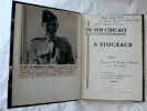 De Ben Chicao à Stockach - Carnet de Notes du 7ème régiment de Chasseurs d'Afrique - 1er avril 1943 - 8 mai 1945
- Imprimerie R. Pfund, Alzey 1945. ...