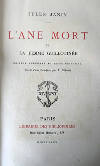 L'âne mort et la femme guillotinée - édition conforme au texte original - ornée d'une eau-forte par E. Hédouin - Paris librairie des bibliophiles 1876