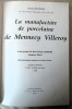La manufacture de porcelaine de Mennecy Villeroy - avant-propos de Jean-Jacuqes ROBERT - Editions Amatteis 1988. Nicole DUCHON