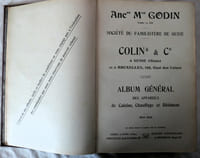 Ancienne Maison GODIN - société du familistère de GUISE - COLIN & Cie à Guise (Aisne) et à Bruxelles, 158, quai des Usines - ALBUM général des appareils de cuisine, chauffage et bâtiment mai 1903 - imprimerie A. Waton, Saint-Etienne 1903