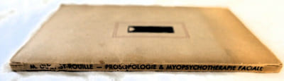 Morphologie - Prosopologie et myopsychothérapie faciale - Préface du Docteur A. Thooris - G. Doin & Cie 1952