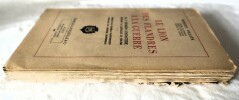 Le Lion des Flandres à la guerre - la 2ème division d'Infanterie pendant la campagne de 1939-1940 - Préface du Général Klopfenstein - Postface du ...