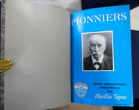 Pionniers Revue aéronautique trimestrielle des Vieilles Tiges. 106 premiers numéros du n°1 au n°106 (15 juillet 1964 à octobre 1990).
