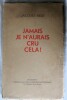 Jamais je n'aurais cru cela ! Bruxelles Editions de la Nouvelle Revue Belgique 1945 - 2ème ouvrage de Jacques Sternberg, recueil de nouvelles - ...
