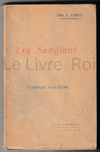 Lys sanglant l'aspirant André Flipo - Desclée, de Brouwer & Cie sd