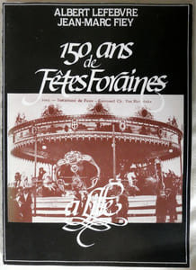 150 ans de fêtes foraines à Lille - chez les auteurs, slnd