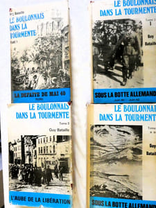 Le Boulonnais dans la tourmente - 3 tomes en 4 volumes : La défaite de 1940 - Sous la botte allemande I juin 1940/juin 1942, II juin 1942/juin 1944 - L'aube de la Libération - Pierru Monom 1969-1973