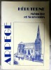 Hébuterne mémoire et souvenirs ; plaquette éditée pour l'exposition commémorative de la bataille d'Hébuterne (7 au 13 juin 1915) avec le concours du ...