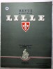 Revue municipale Lille - Numéro 2, novembre 1952 - Editions SLEL imp. Liévin Danel Lille 1952. VILLE DE LILLE - René Gaifie - Prof. Minne - Maître ...
