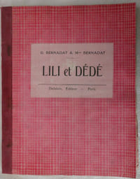 Lili et Dédé - Méthode mixte de lecture (cours préparatoire) Delalain, éditeur sd (années 20)