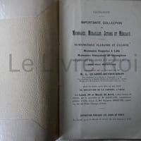 Catalogue importante collection de Monnaies, Médailles, Jetons et Méreaux - numismatique flamande et lilloise, monnaies frappées à Lille, Monnaies françaises et étrangères, médailles lilloises et diverses, etc. etc. Très beau médaillier dépendant de la succession de M. L. Quarré-Reybourbon dont la vente aura lieu en son hôtel 70 boulevard de la liberté à Lille les lundi 29 et mardi 30 avril 1907