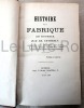 Histoire de la fabrique de Roubaix - impr. Ve Beghin, Grand'place, 1863. Th LEURIDAN