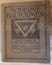 Moderne Bauformen - Monatshefte für Architectur und Raumkunst herausgegeben von Julius Hoffmann - XXIII. Jahrgang 1924
