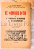 Le nombre d'or et l'esthétique scientifique de l'architecture - préface de Louis Hautecoeur - chez l'auteur . M. BORISSAVLIEVITCH
