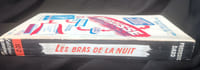 Les bras de la nuit
spécial-police Editions "Fleuve noir" 1956
EDITION ORIGINALE