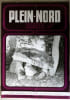 PLEIN-NORD la gazette Sp&eacute;cial Le grand orgue Merklin de l'&eacute;glise Saint-Martin de Roubaix, N&deg; 156 - octobre 1989. PLEIN-NORD la gazette - Pierre ...