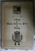 1218-1793-1938 Abbaye de Nostre Dame des Pretz en Douay - Presses de l'imprimerie Douaisienne 1938. Ferdinand de BAILLIENCOURT DIT COURCOL