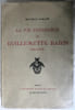 La vie ex&eacute;crable de Guillemette Babin Sorci&egrave;re - Paris l'&eacute;dition d'art H. Piazza 1930. GARCON Maurice  