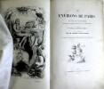 Les environs de Paris, monuments moeurs chroniques et traditions . Paris P. Boizard & G. Kugelmann sd. L'élite de la littérature contemporaine sous la ...