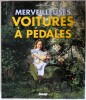 Merveilleuses voitures à pédales - Glénat 1997. HERMAN Paul - Guido Marcon - Charles de Nayer - André Baranyi