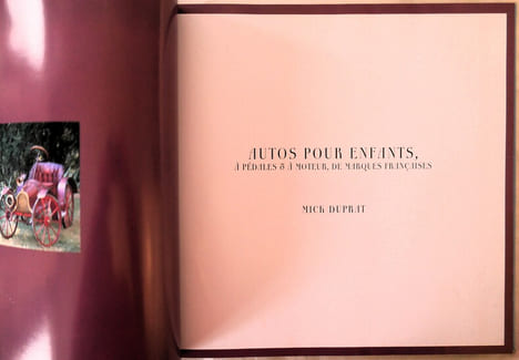Autos pour enfants à pédales et à moteur, de marques françaises - ETAI 2001. Mick DUPRAT