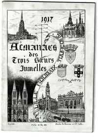 Almanach des trois soeurs jumelles Lille, Roubaix, Tourcoing 1917 - Desclée de De brouwer et Cie, Lille 1916