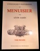 L'enseignement professionnel du menuisier- Editions Henri Vial 91410 Dourdan 1993
Réédition de l'ouvrage de 1890. Léon JAMIN